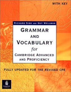 Grammar and Vocabulary for Cambridge Advanced and Proficiency - With Key