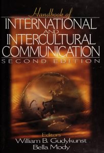 Handbook of International and Intercultural Communication, Second Edition