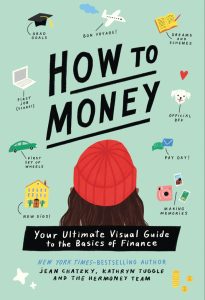 How to Money: Your Ultimate Visual Guide to the Basics of Finance (2022)