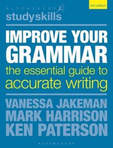 Improve Your Grammar: The Essential Guide to Accurate Writing, 3rd Edition