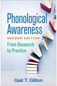 Phonological Awareness: From Research to Practice, Second Edition