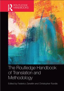 The Routledge Handbook of Translation and Methodology (2022)