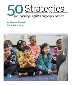 50 Strategies for Teaching English Language Learners, Sixth Edition