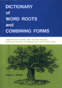 Dictionary of Word Roots and Combining Forms