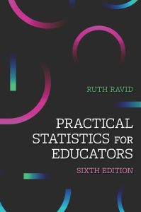 Practical Statistics for Educators, Sixth Edition