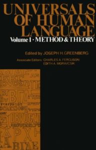 Universals of Human Language, Volume 1 - Method and Theory