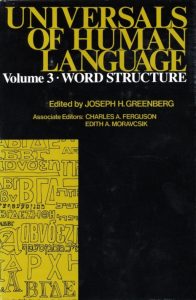 Universals of Human Language, Volume 3 - Word Structure