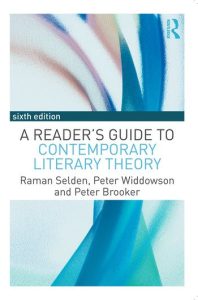 A Readers Guide to Contemporary Literary Theory, Sixth Edition