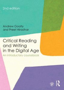 Critical Reading and Writing in the Digital Age: An Introductory Coursebook, Second Edition