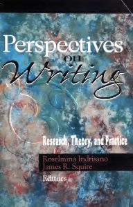 Perspectives on Writing: Research, Theory, and Practice