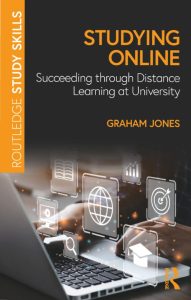 Studying Online: Succeeding through Distance Learning at University