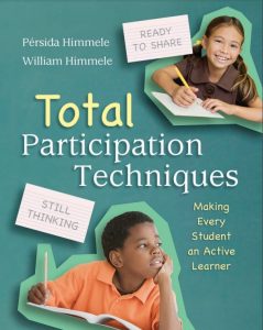 Total Participation Techniques: Making Every Student an Active Learner