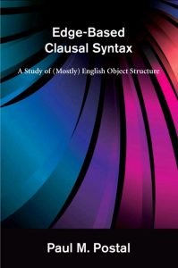 Edge-Based Clausal Syntax: A Study of (Mostly) English Object Structure