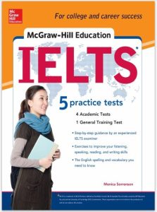 McGraw-Hill’s IELTS – 5 Practice Tests
