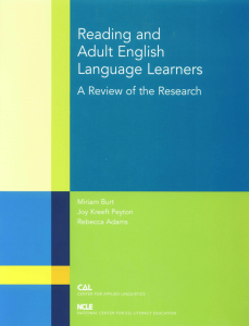 Reading and Adult English Language Learners: A Review of the Research