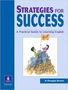 Strategies for Success: A Practical Guide to Learning English (Student Book) 