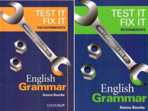 Test It Fix It English Grammar  (Pre-Intermediate, Intermediate)