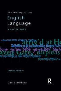 The History of the English Language: A Source Book, Second Edition