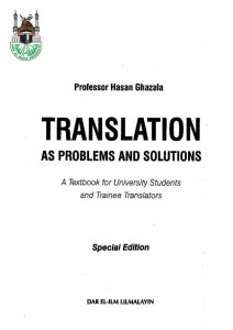 Translation As Problems and Solutions