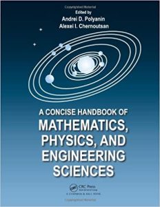 A Concise Handbook of Mathematics, Physics, and Engineering Sciences 