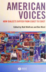 AMERICAN VOICES: How Dialects Differ from Coast to Coast