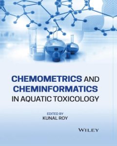 Chemometrics and Cheminformatics in Aquatic Toxicology 