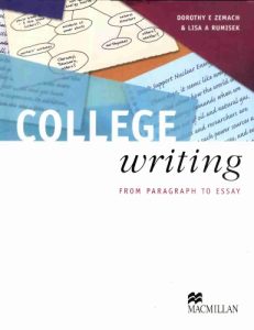 College Writing From Paragraph to Essay