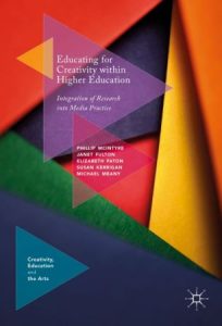 Educating for Creativity within Higher Education: Integration of Research into Media Practice