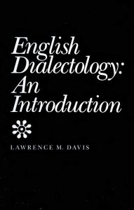 English Dialectology: An Introduction