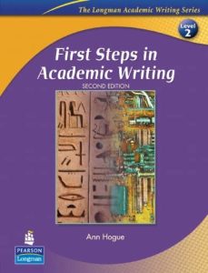 First Steps in Academic Writing: Level 2 (The Longman Academic Writing)