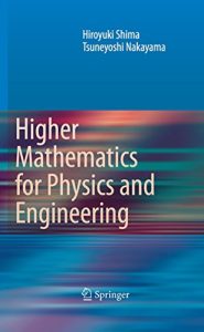 Higher Mathematics for Physics and Engineering