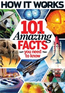 How It Works: 101 Amazing Facts You Need to Know