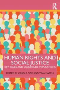 Human Rights and Social Justice Key Issues and Vulnerable Populations (2022)