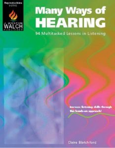 Many Ways of Hearing: 94 Multitasked Lessons in Listening