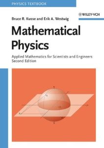 Mathematical Physics: Applied Mathematics for Scientists and Engineers, 2nd Edition