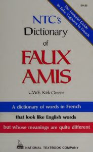 NTC's Dictionary of Faux Amis