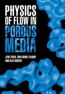 Physics of Flow in Porous Media (2022)