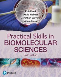Practical Skills in Biomolecular Sciences, 6th Edition (2022)