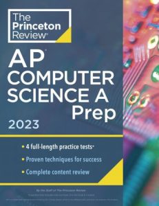Princeton Review AP Computer Science a Prep, 2023 