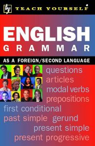 Teach Yourself English Grammar as a Foreign / Second Language