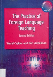 The Practice of Foreign Language Teaching, Second Edition