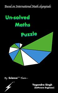 Un-solved Maths Puzzle: For Challengers (2022)