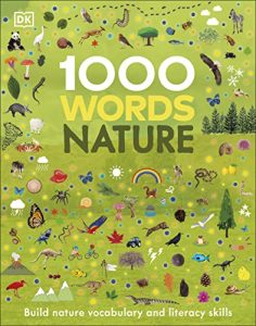 1000 Words: Nature: Build Nature Vocabulary and Literacy Skills