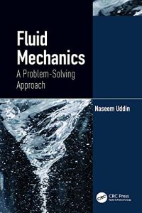 Fluid Mechanics: A Problem-Solving Approach (2022)