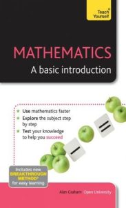 Mathematics: A Basic Introduction