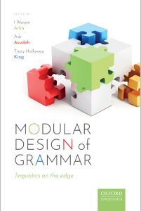 Modular Design of Grammar: Linguistics on the Edge