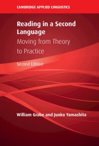 Reading in a Second Language: Moving from Theory to Practice, Second Edition (2022)