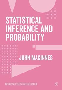 Statistical Inference and Probability (The SAGE Quantitative Research Kit) (2022)