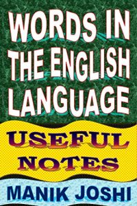 Words in the English Language: Useful Notes
