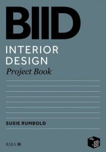 BIID Interior Design Project Book: Project Book (2022)